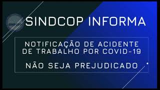 NOTIFICAÇÃO DE ACIDENTE DE TRABALHO POR COVID-19