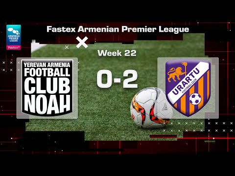 Noah - Urartu 0:2, Fastex Armenian Premier League 2022/23, Week 22