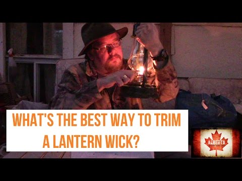 Dietz Blizzard Lantern: What's the Best Way to Trim a Lantern Wick?
