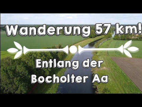 Wanderung im Münsterland. 57 km entlang der Bocholter Aa...