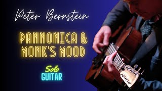 " Monk's Mood - Pannonica " ( T. Monk ) - Peter Bernstein solo g