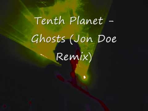 Tenth Planet - Ghosts (Jon Doe Remix)