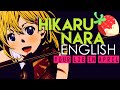 [Your Lie in April] Hikaru Nara (English Cover by ...