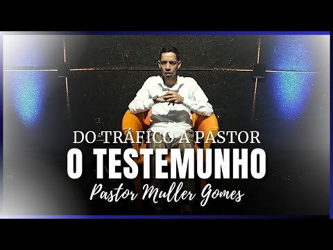 I Converted in Prison, From Drug Trafficking to Pastor (The Testimony) - Muller Gomes