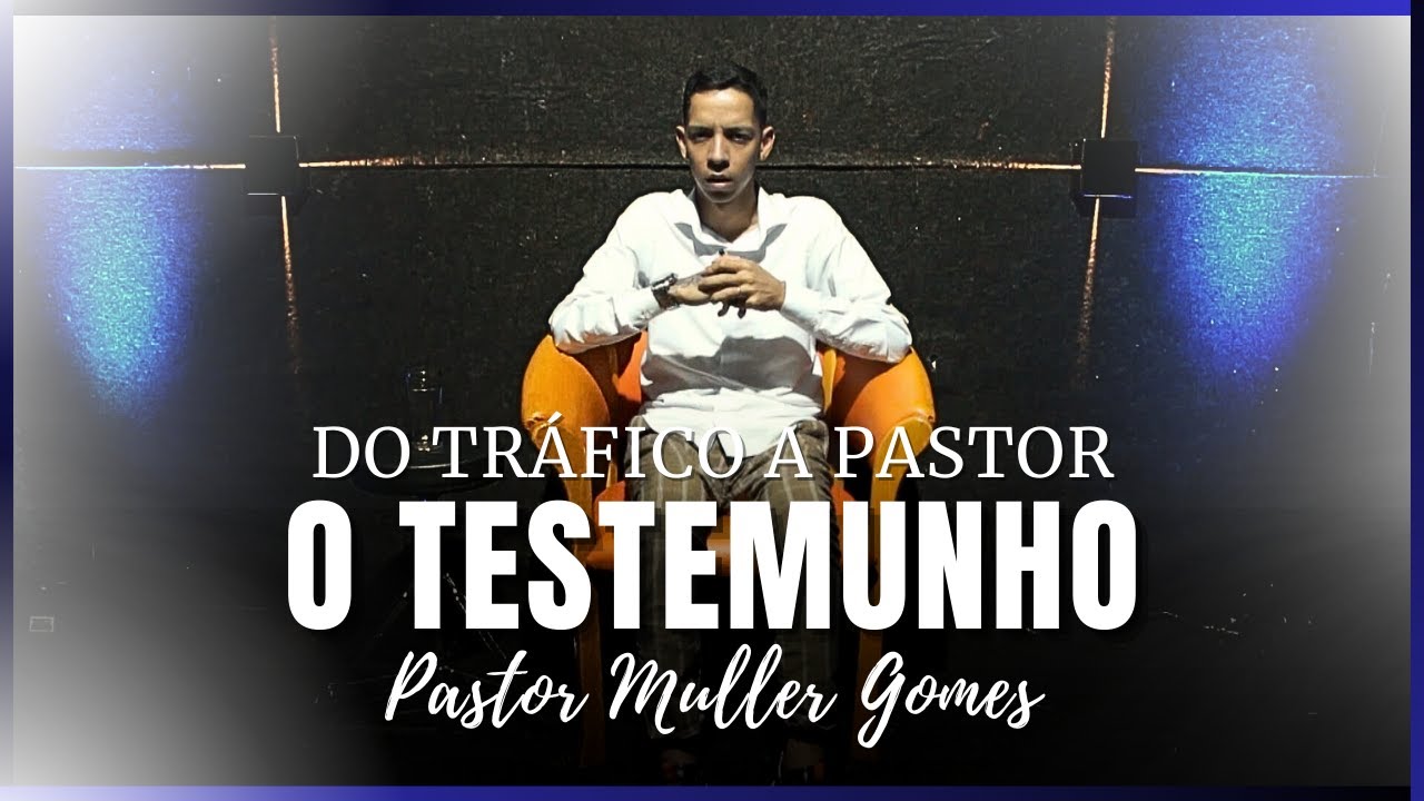 Me Converti na Cadeia, do Tráfico a Pastor (O Testemunho) - Muller Gomes