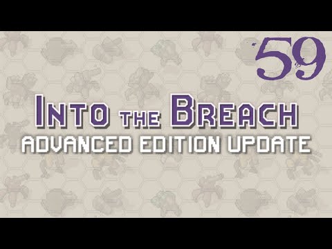 SB Plays Into The Breach: Advanced Edition 59 - Where There's Smoke