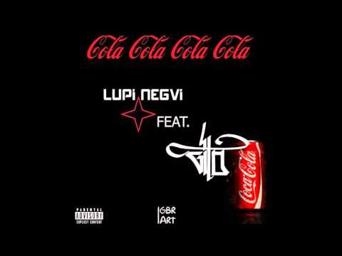 Lupi Negvi - Colacolacolacola ft. Gilo (AUDIO)