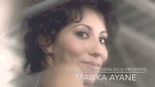 ADESSO E QUI (NOSTALGICO PRESENTE) - MALIKA AYANE