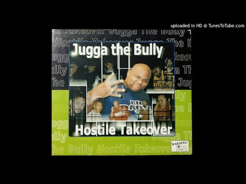 Jugga The Bully Ft. The Continuum - Hostile Takeover
