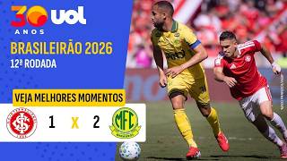 INTERNACIONAL 1 X 2 MIRASSOL | MELHORES MOMENTOS | 12ª RODADA BRASILEIRÃO 2026