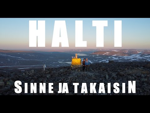 Halti - Sinne ja takaisin | Käsivarren erämaa