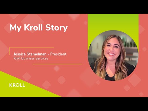 My Kroll Story: Jessica Stamelman, President of Kroll Business Services, New York