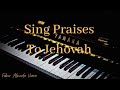 Sing Praises To Jehovah 210 Certifiquemo Nos Do Que é Mais Importante Versão Piano
