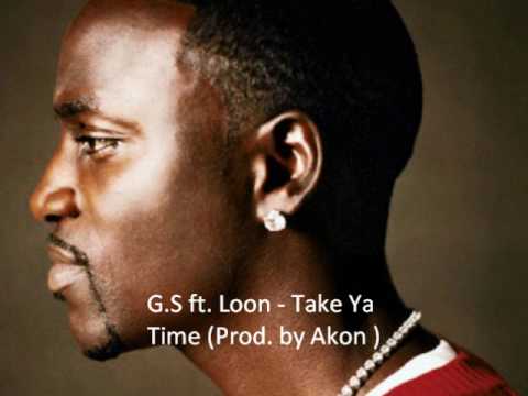 G.S ft. Loon - take ya Time