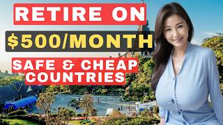 IS IT POSSIBLE To RETIRE on $500/Month? - CHEAP And SAFE Countries With STUNNING WOMEN!