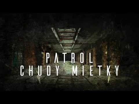 Patrol ft. Chudy Miętky - WR