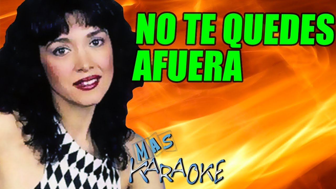 No te quedes afuera