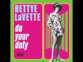 Bettye LaVette - He Made a Woman Out of Me