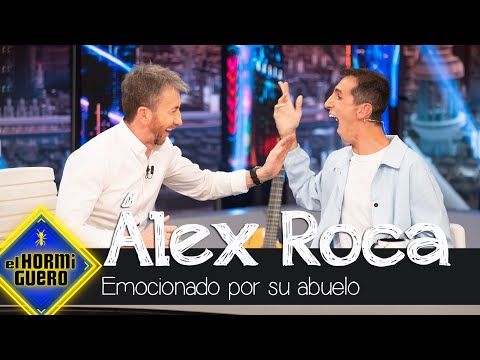 La emoción de Álex Roca al hablar de su abuelo - El Hormiguero