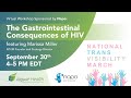 Gastrointestinal Consequences of HIV