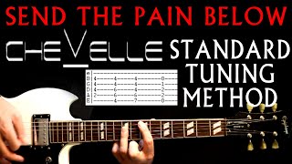 Chevelle Send The Pain Below Standard Tuning Method Guitar Lesson / Guitar Tabs / Guitar Chords