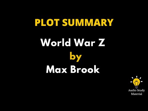 Plot Summary Of World War Z By Max Brooks - World War Z  By Max Brooks
