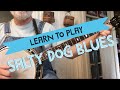 Learn to Play - Salty Dog Blues - Bluegrass Banjo