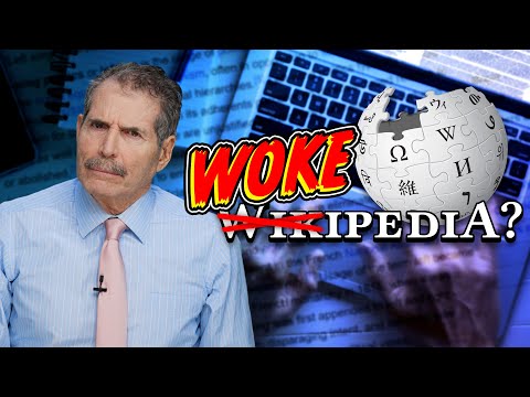 How Wikipedia Got Captured: Leftist Editors & Foreign Influence On Internet's Biggest Source of Info