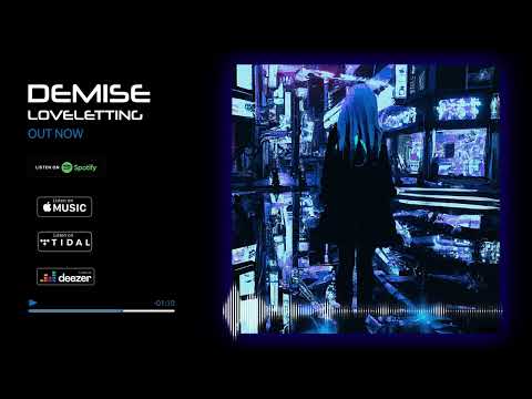 Loveletting - Demise (Official visualizer)