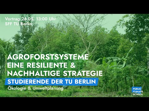 , title : 'Agroforstsysteme: eine resiliente und nachhaltige Strategie der Land- und Forstwirtschaft #PCS20'