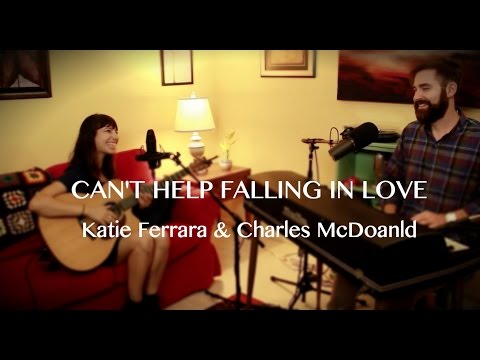 ELVIS - Can't Help Falling In Love (Duet ft. Katie Ferrara