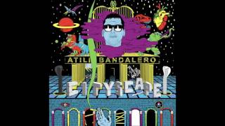 Atili Bandalero - Total Recall ft Tenah Bones