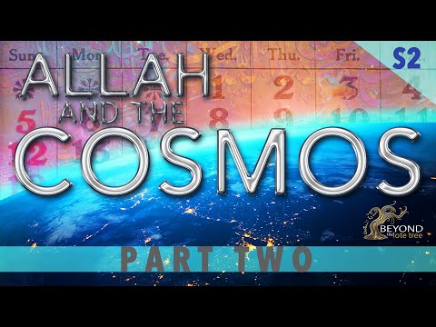 Allah and the Cosmos - A THOUSAND YEARS [S2 Part 2]