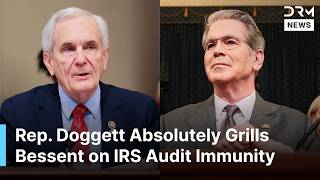 "Has Any President Ever Received Such Treatment?" Rep. Doggett Grills Bessent on IRS Immunity | AC1N