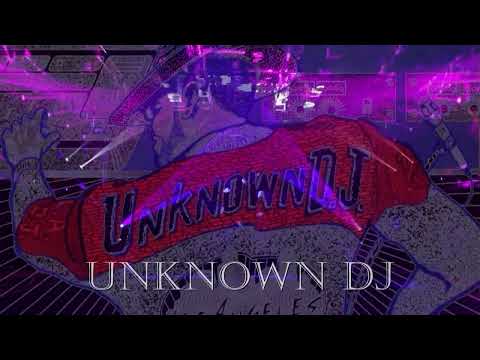 The Unknown DJ - Breakdown Dance Your Ass Off