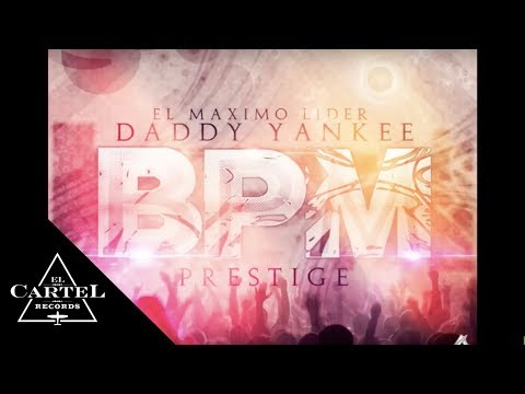 DADDY YANKEE | BPM (Audio Oficial)