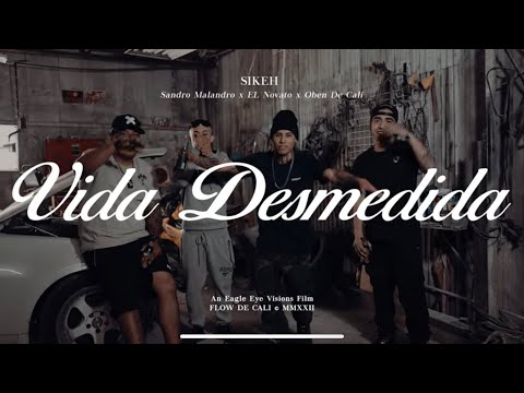 VIDA DESMEDIDA//Sikeh Maniako//Novato Vr// Sandro Malandro @FlowDeCaliOficialFDC (VIDEO OFICIAL)