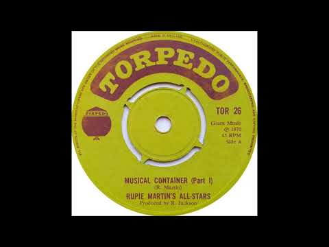 Rupie Martin's All Stars - Musical Container (Part 1)