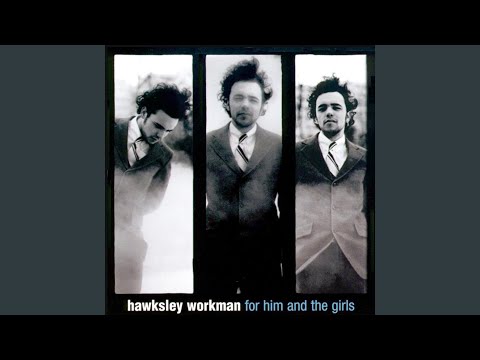Stop Joking Around - Hawksley Workman