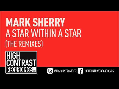 Mark Sherry - A Star Within A Star (Adam Ellis Remix) [High Contrast Recordings]
