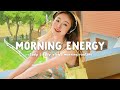 Morning Energy Comfortable Music That Makes You Feel Positive Chill Life Music