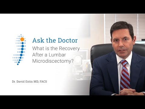 What is the Recovery After a Lumbar Microdiscectomy? - Dr. David Estin