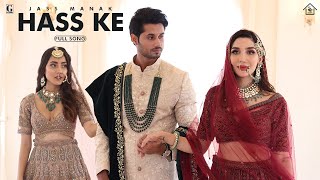 Hass Ke : Jass Manak | Vishal Mishra | House Of Queens | Bridal Makeup | Punjabi Song