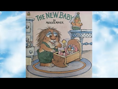 Story Time With Kerry- "The New Baby" by Mercer Mayer