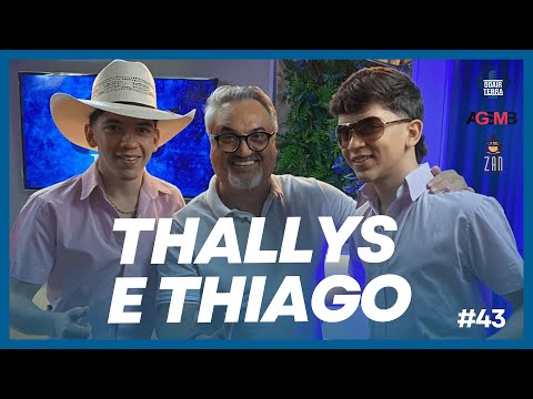 PODCAST #43 - Thallys e Thiago