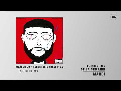 LES MURMURES DE LA SEMAINE V2 #121 (MAJDON CO, LUNI SACKS)