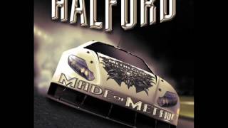 Halford - I Know We Stand A Chance