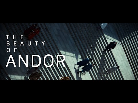 The Beauty of Andor