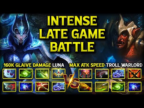 INTENSE CARRY BATTLE | Luna 160K Glaive Storm Luna Versus Berserker Rage Troll Warlord | Dota 2