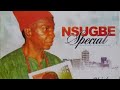 Chief Akunwata Ozoemena Nsugbe - Igwe John Nebe Olisa Medley (Official Audio) Igbo Highlife Music